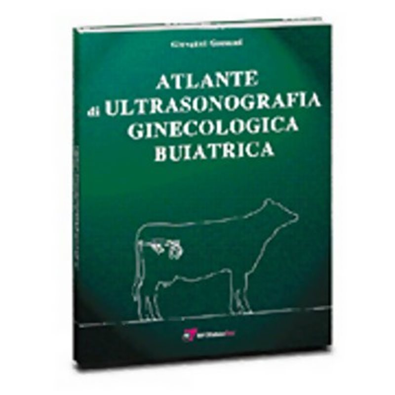 Atlante di ultrasonografia ginecologica buiatrica